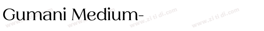 Gumani Medium字体转换